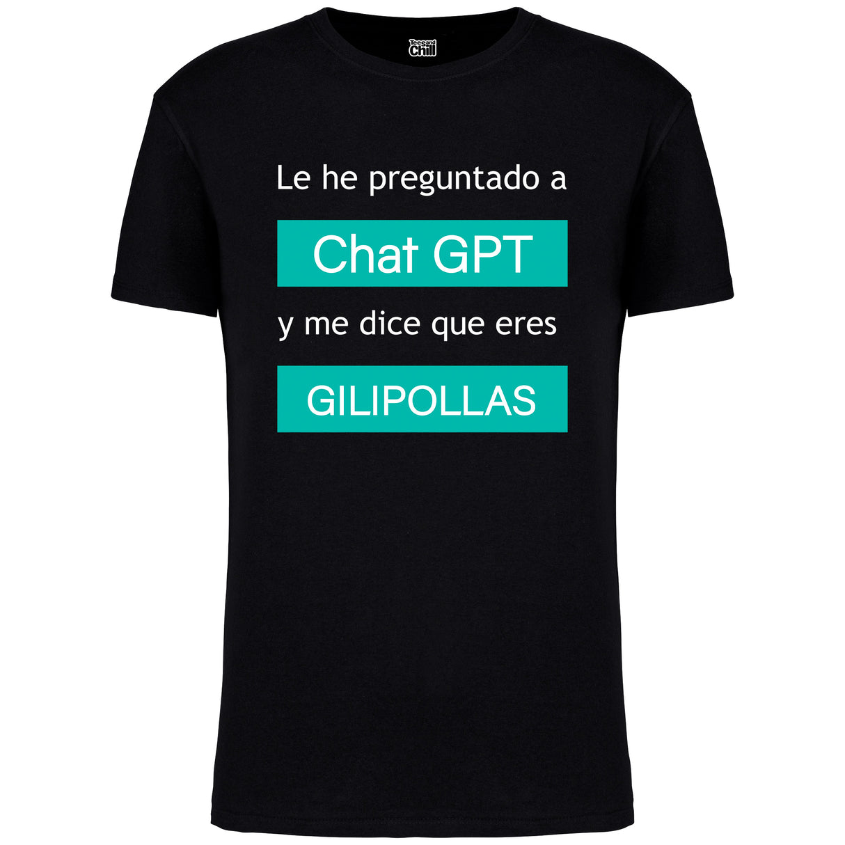 Le He Preguntado A Chat GPT Y Dice Que Eres GILIPOLLAS